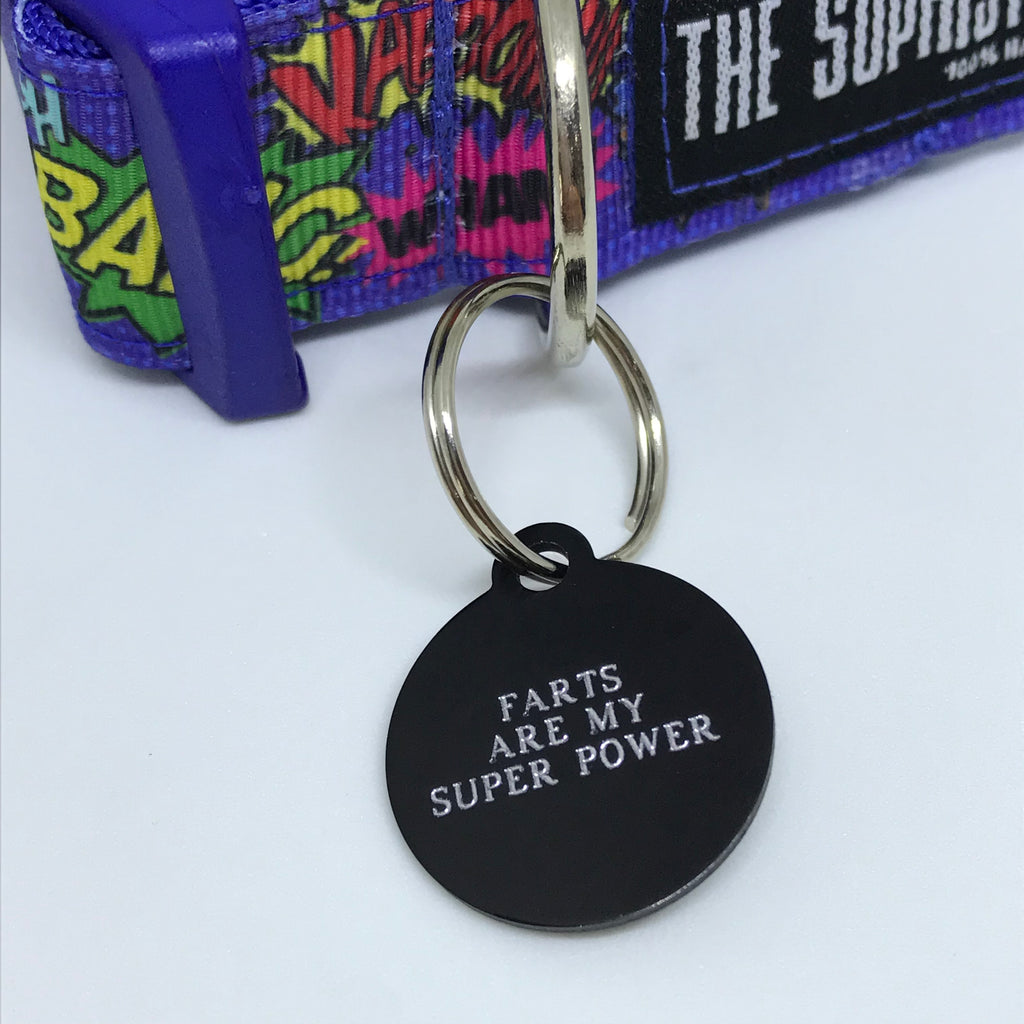 Farts Are My Super Power - Dog Tags - The Sophisticated Pet