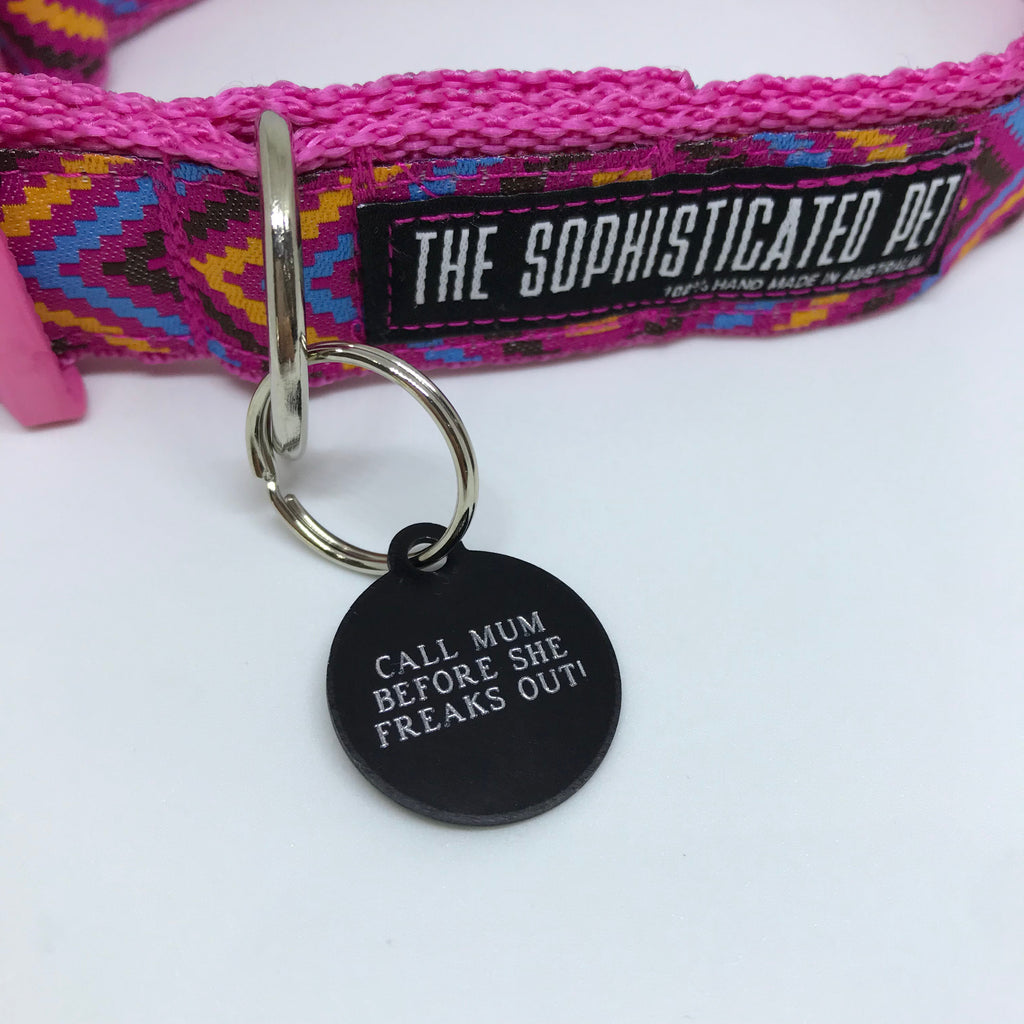 Call Mum Before She Freaks Out - Dog Tags - The Sophisticated Pet