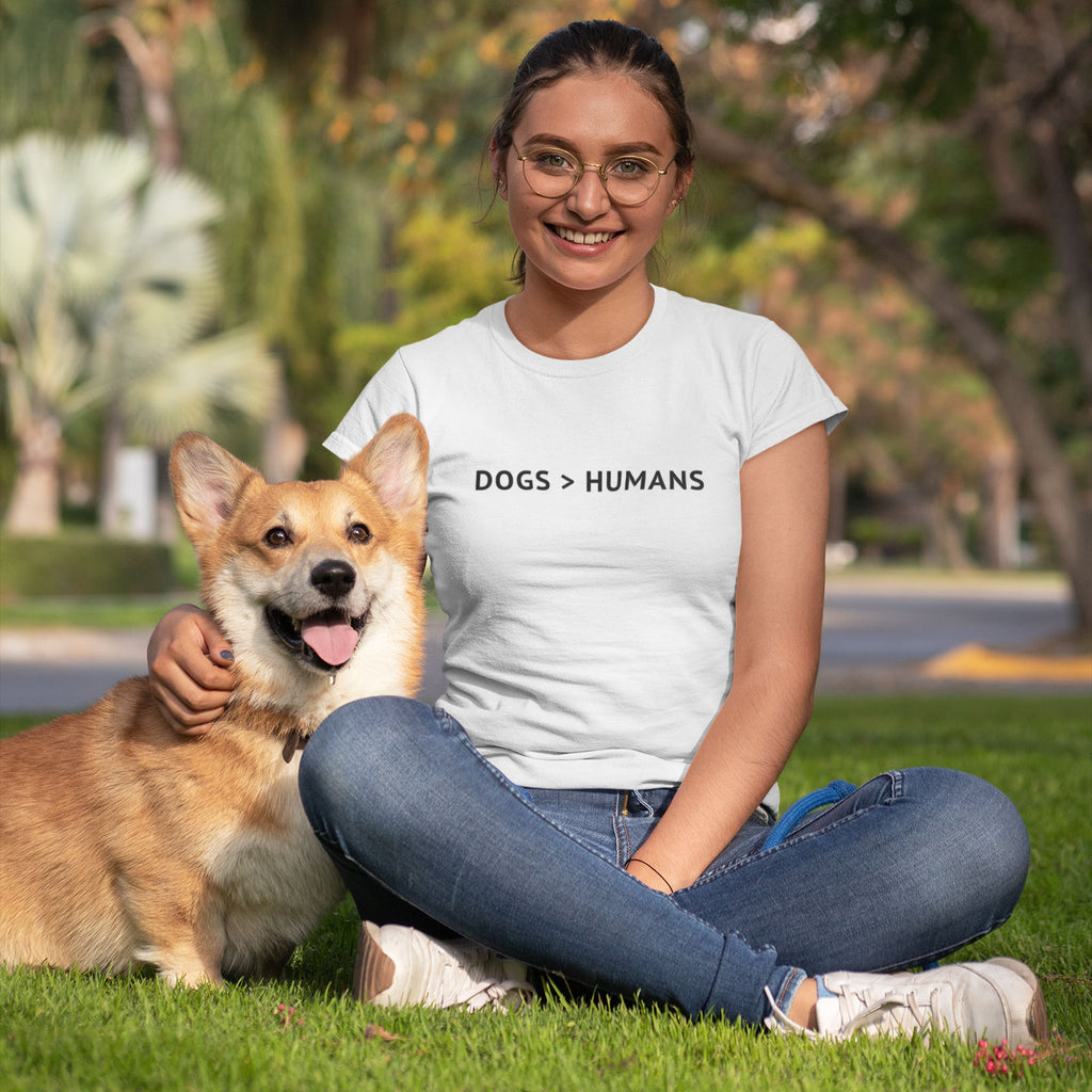 Dogs > Humans - Women's Shirt - Human - The Sophisticated Pet